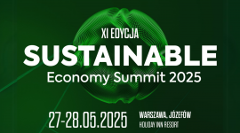 Gospodarka przyszłości zaczyna się dziś. Liderzy odpowiedzialnego biznesu na Sustainable Economy Summit już 27-28 maja