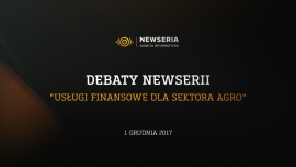 Debata: Usługi finansowe dla rynku AGRO