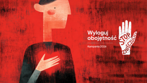 „Podziel się swoją historią” Fundacja STOP ZNIECZULICY uruchamia nowy moduł w kampanii „Stop znieczulicy: Wyloguj obojętność”
