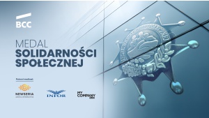 FIRMA DOBRZE WIDZIANA” I MEDAL SOLIDARNOŚCI SPOŁECZNEJ – BCC WYRÓŻNIENIA TYCH, KTÓRZY ZMIENIAJĄ RZECZYWISTOŚĆ SPOŁECZNĄ