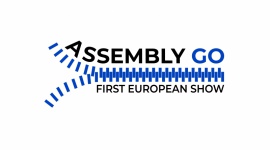 ASSEMBLY GO. FIRST EUROPEAN SHOW - nowa data targów