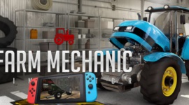 Farm Mechanic Simulator w procesie certyfikacji Nintendo