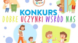 Konkurs “Dobre Uczynki wśród Nas” rozstrzygnięty!