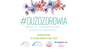 #DużoZdrowia dla Babć i Dziadków. Przyjdź na bezpłatne badania!