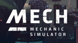 Mech Mechanic Simulator ukaże się na konsolach Xbox już 2 września br.