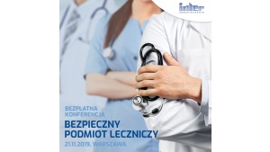 Konferencja Bezpieczny Podmiot Leczniczy
