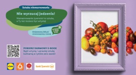 Lidl Polska ratuje żywność. Do niemarnowania zachęca również klientów