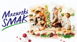 Świąteczna odsłona kampanii „To się bierze z natury” marki Mazurski Smak