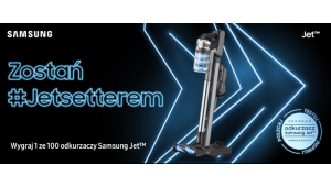 Zostań #JETsetterem: pierwszy program ambasadorski urządzeń domowych Samsung w P
