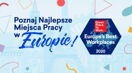 Great Place to Work® ogłosił listę Najlepszych Miejsc Pracy w Europie Biuro prasowe