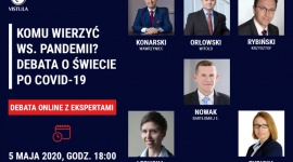 Komu wierzyć ws. pandemii? Debata o świecie po Covid-19 Biuro prasowe