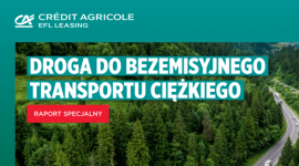 Ambitne cele redukcyjne dla transportu ciężkiego – raport EFL o bezemisyjności Biuro prasowe