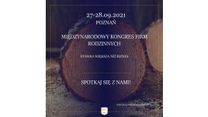 Profesjonalizacja biznesu i rodziny – podczas VIII stacjonarnej edycji Międzynar