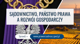 Sądownictwo, państwo prawa a rozwój gospodarczy