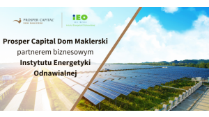 Prosper Capital Dom Maklerski partnerem Instytutu Energetyki Odnawialnej