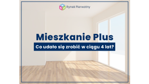 Czwarte urodziny Mieszkania Plus, niestety bez fajerwerków...