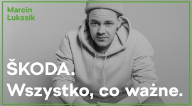 ŠKODA rusza z podcastem „Wszystko, co ważne”