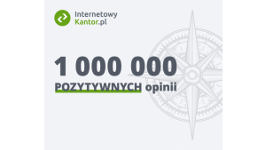 Milion pozytywnych opinii dla InternetowyKantor.pl Biuro prasowe