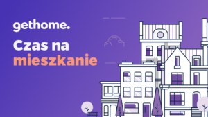 Rewolucja w nieruchomościach. Wystartował GetHome.pl! Biuro prasowe