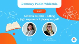 ADHD u dziecka - odkryj jego supermoc i piękny umysł! Biuro prasowe