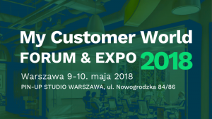 My Customer World - wydarzenie inspirowane doświadczeniami klientów