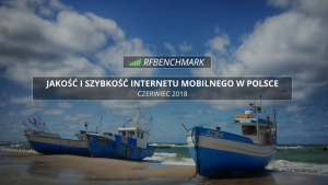 T-Mobile i Orange z najlepszym Internetem mobilnym w czerwcu wg RFBenchmark.pl