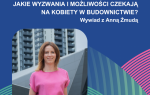 Jakie wyzwania i możliwości czekają na kobiety w budownictwie? Strona główna