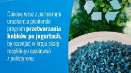 DANONE wraz z partnerami uruchamia program recyklingu kubków po jogurtach Biuro prasowe
