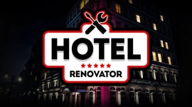 Symulator “Hotel Renovator” w kolejnym etapie produkcyjnym