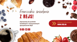Zjedz Francuskie Śniadanie z REJS