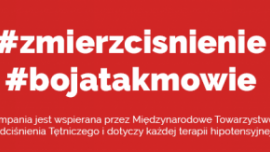 Kontroluj ciśnienie tętnicze! - Dlaczego? #bojatakmówię po raz szósty!