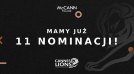McCANN Poland z największą liczbą nominacji na Cannes Lions 2023
