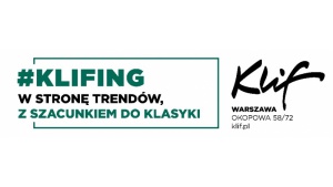 #KLIFING – (RE)definicja stylu życia wg. Galerii Klif Biuro prasowe
