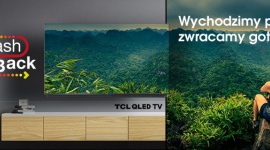 Kampania promocyjna TCL CashBack - komunikat prasowy