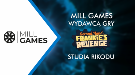 Mill Games wydawcą gry Second Hand: Frankie s Revenge studia Rikodu Biuro prasowe