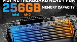 Płyty główne MSI z obsługą do 256 GB pamięci RAM na platformach Intela i AMD