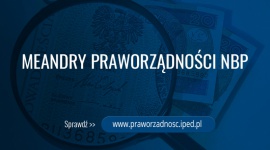 Meandry praworządności NBP