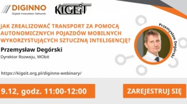 9.12 – webinarium nt. autonomicznego transportu w ramach cyklu KIGEiT