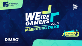 WE!RE Gamers Marketing Talks vol.3: Nowe trendy i strategie w gamingu oraz influ
