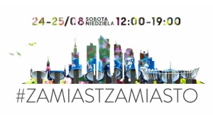 Ostatnie spotkanie z serii #ZamiastZaMiasto w Placu Unii