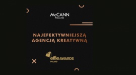 McCANN Poland najefektywniejszą agencją kreatywną w EFFIE Awards