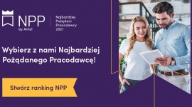 Zostań Najbardziej Pożądanym Pracodawcą 2021 – zgłoś udział swojej firmy