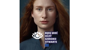 BĘDĘ MIEĆ OCZY SZEROKO OTWARTE