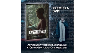 ASYSTENTKA na DVD od 10 grudnia! Biuro prasowe