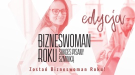 Start XV edycji konkursu Bizneswoman Roku Fundacji Sukcesu Pisanego Szminką