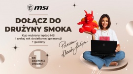 Dołącz do drużyny smoka MSI i przedłuż gwarancję swojego laptopa! Biuro prasowe