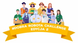 #DobraRobotaChallenge, czyli II edycja programu Fundacji “Wawel z Rodziną