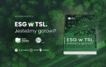 ESG w TSL. Nowe wyzwania, obowiązki i szanse dla sektora transportu i logistyki