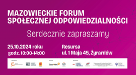 Mazowieckie Forum Społecznej Odpowiedzialności: Razem inspirujemy do działania