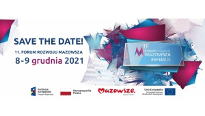 Już w grudniu odbędzie się 11. Forum Rozwoju Mazowsza! Biuro prasowe